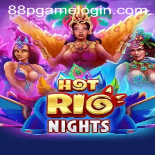 Explore the Thrilling World of HotRioNights with 88PGAME